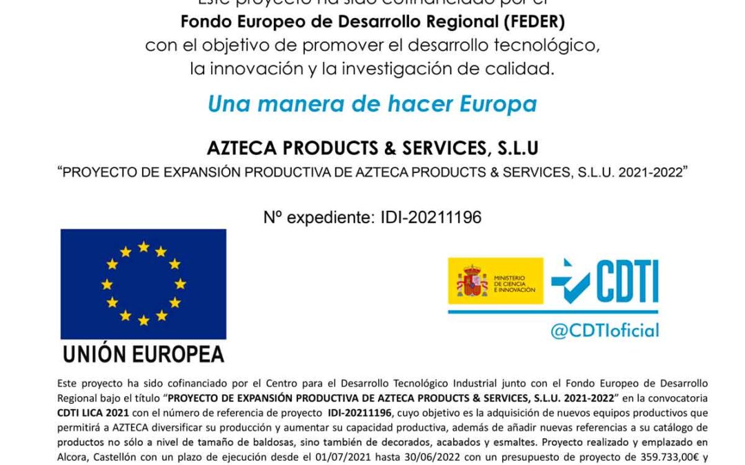 PROYECTO DE EXPANSIÓN PRODUCTIVA DE AZTECA PRODUCTS & SERVICES, S.L.U. 2021 2022